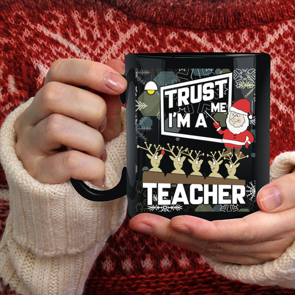 I'm A Teacher Coffee Mug, Best Gift For Teacher Coffee Cup