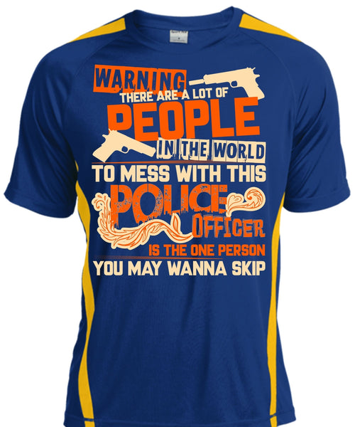 Mess With This Police Officer T Shirt, Being A Police T Shirt, Cool Shirt