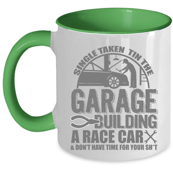 Car Mechanics Coffee Mug, Single Taken Tin The Garage Building A Race Car Accent Mug