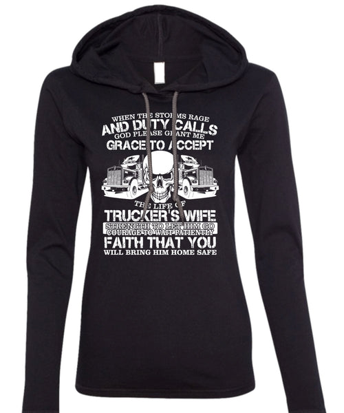 The Life Of Trucker's Wife T Shirt, Being A Trucker T Shirt (Anvil Ladies Ringspun Hooded)