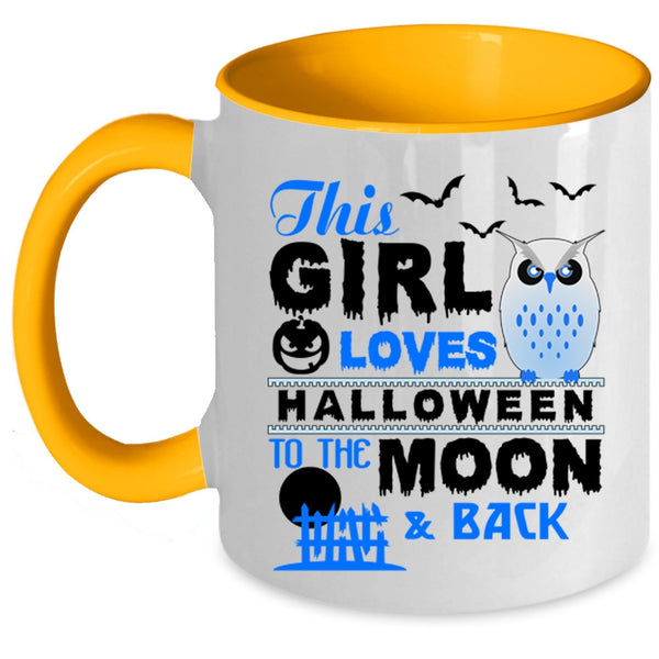 Gift For My Daughter Coffee Mug, This Girl Loves Halloween Accent Mug