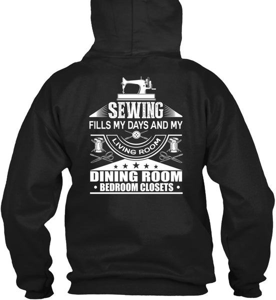 Sewing Fills My Days T Shirt, Dining Room T Shirt
