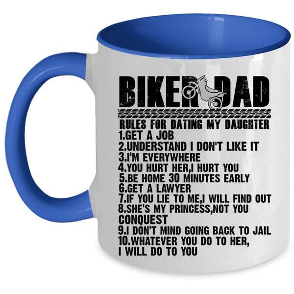 Cool Biker Dad Coffee Mug, Biker Dad Rules For Dating My Daughter Accent Mug