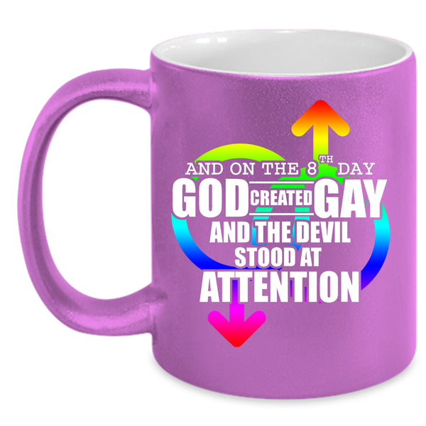 On 8th Day God Created Gay Coffee Mug, Funny Gay Coffee Cup