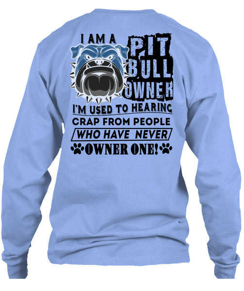 I Am A Pit Bull Owner T Shirt, I Love Dogs T Shirt