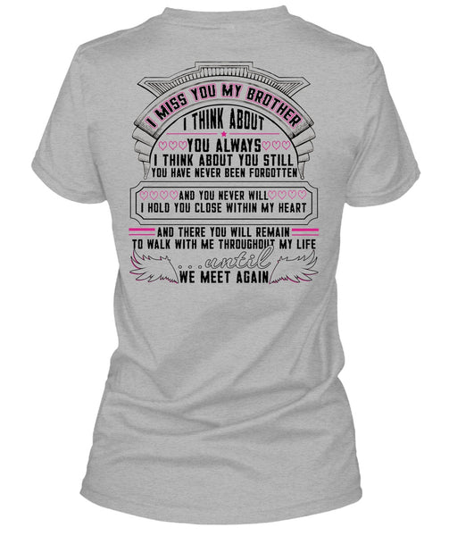 I Miss You My Brother T Shirt, I Love Brother T Shirt