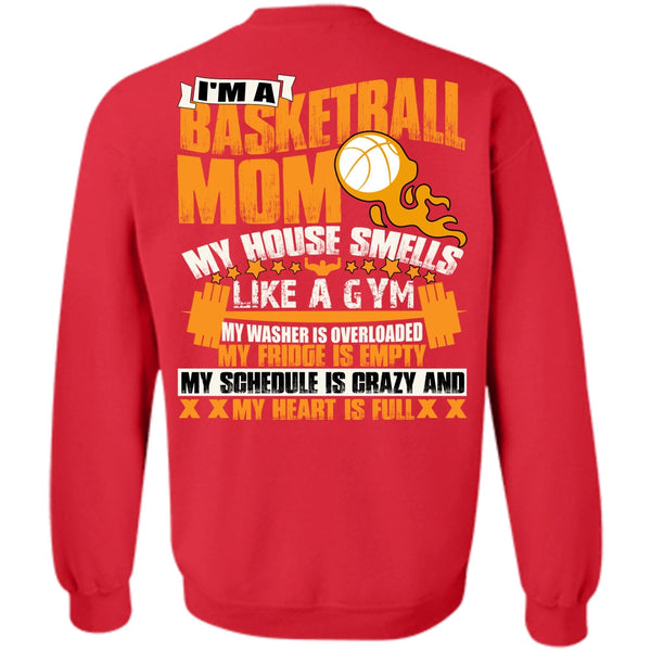 Like A Gym T Shirt, I Love Basketball Sweatshirt