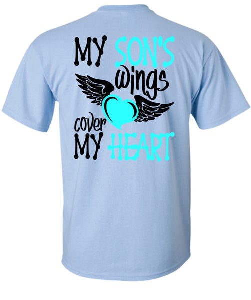 My Son's Wings Cover My Heart T Shirt, I Love Son T Shirt