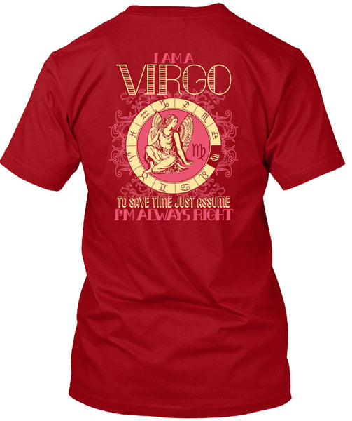 I Am A Virgo T Shirt, I'm Always Right T Shirt