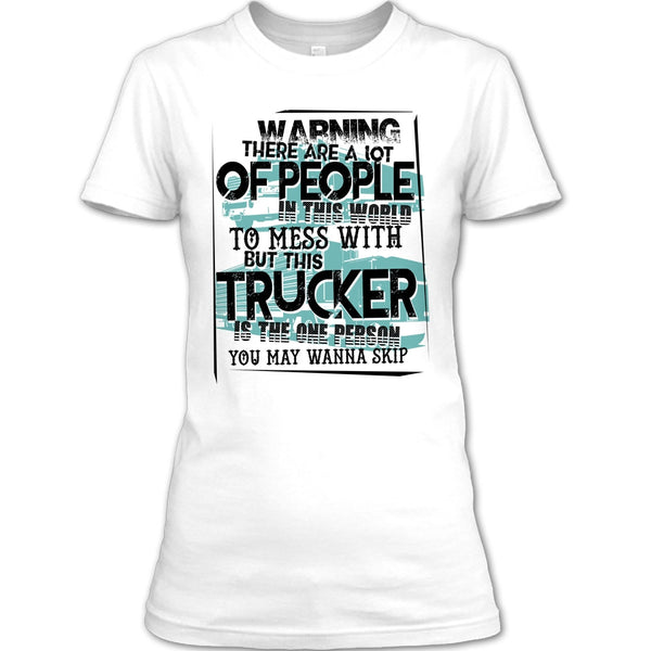 This Trucker T Shirt, I Am A Truck Driver T Shirt