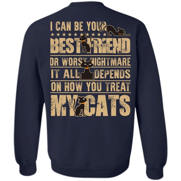 I Can Be Your Best Friend T Shirt, I Love My Cat Sweatshirt