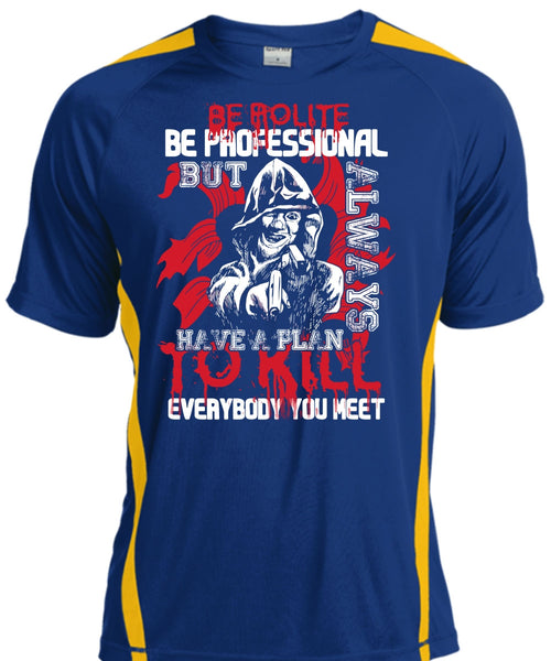 Be Polite Be Professional T Shirt, Being A Gunner T Shirt, Cool Shirt