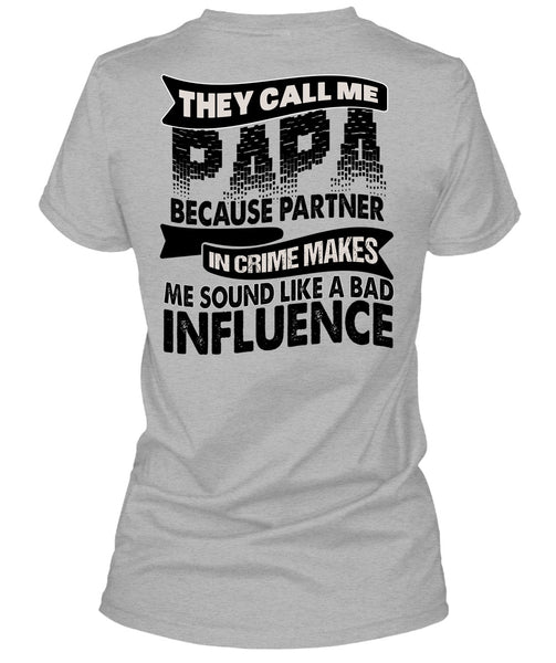 They Call Me Papa T Shirt, I Love Papa T Shirt