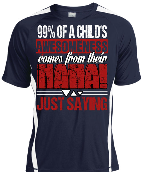 Nana Just Saying T Shirt, Child's Awesomeness T Shirt, Cool Shirt
