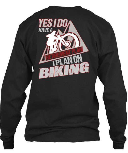 I Plan On Biking T Shirt, Retirement Plan T Shirt