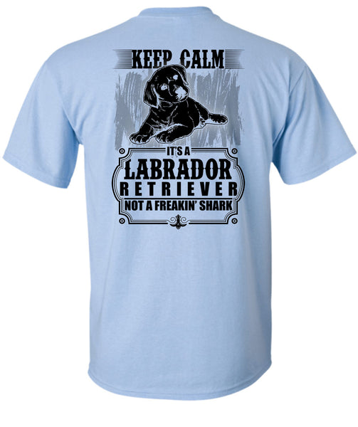 It's Labrador Retriever T Shirt, I Love Labrador T Shirt