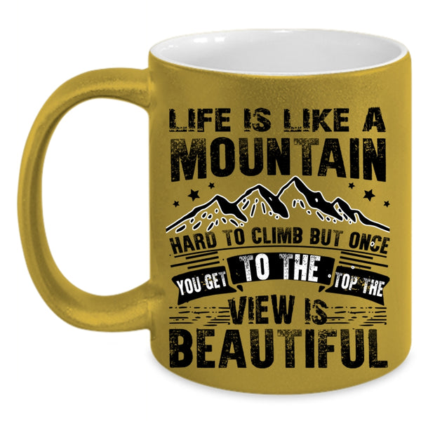 I Love Climbing Coffee Mug, Life Is Like A Mountain Accent Mug