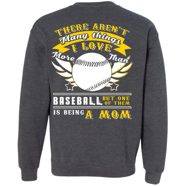 Being A Mom T Shirt, I Love Baseball Sweatshirt