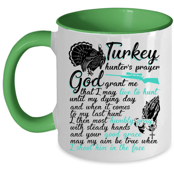 Funny Turkey Hunter Coffee Mug, Turkey Hunter's Prayer Accent Mug