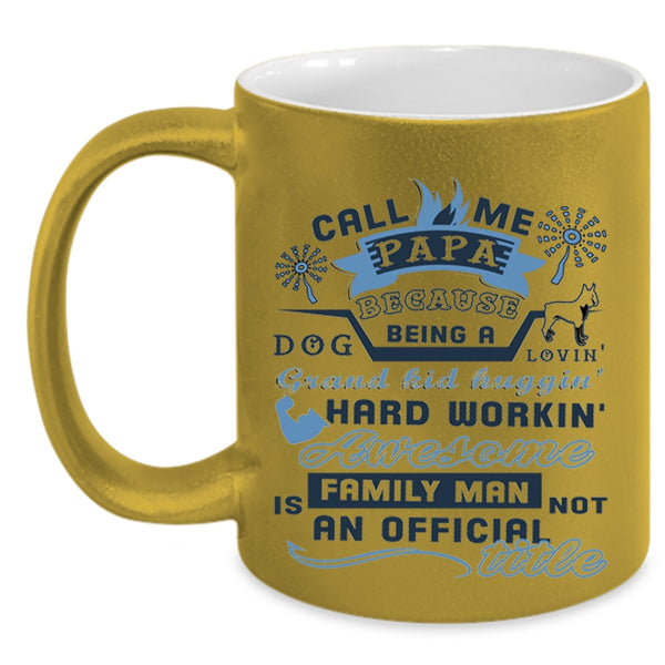 Being A Dog Loving Coffee Mug, Call Me Papa Accent Mug