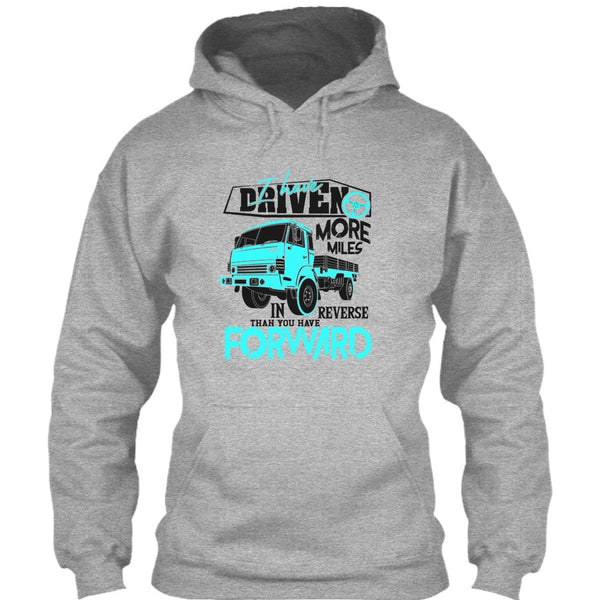 I Have Driven More Miles T Shirt, Coolest Truck Driver T Shirt