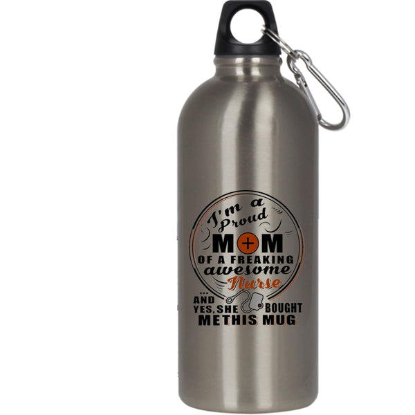 I'm A Proud Mom Of An Awesome Nurse 20 oz Stainless Steel Bottle,Cute Nurse's Mom Outdoor Sports Water Bottle