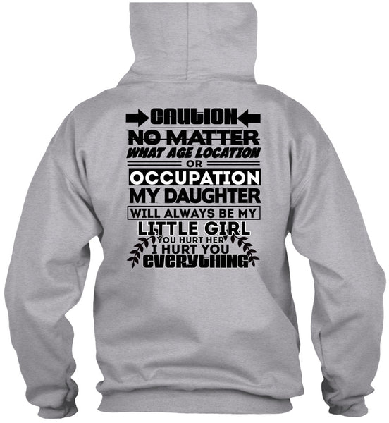 Age Location Or Occupation My Daughter T Shirt, I Love Daughter T Shirt