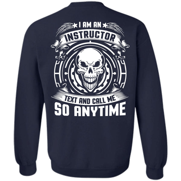 Being A Instructor T Shirt, I Love Instructor Sweatshirt