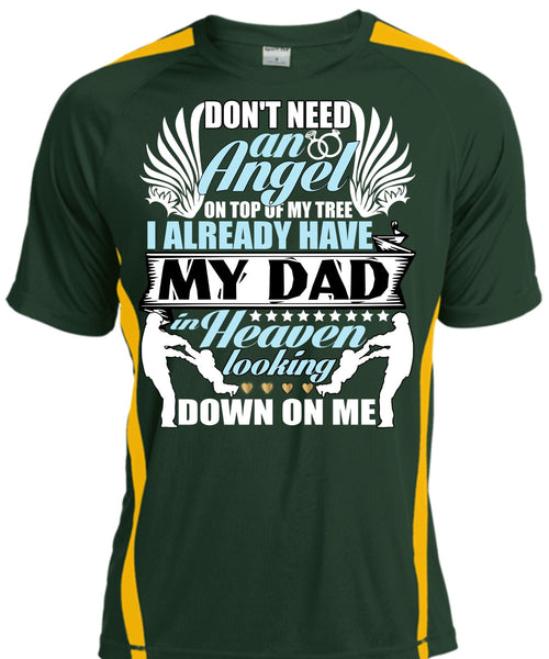 I Already Have My Dad In Heaven T Shirt, Don't Need An Angel T Shirt, Cool Shirt