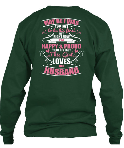 This Girl Loves Her Husband T Shirt, I'm Happy And Proud T Shirt