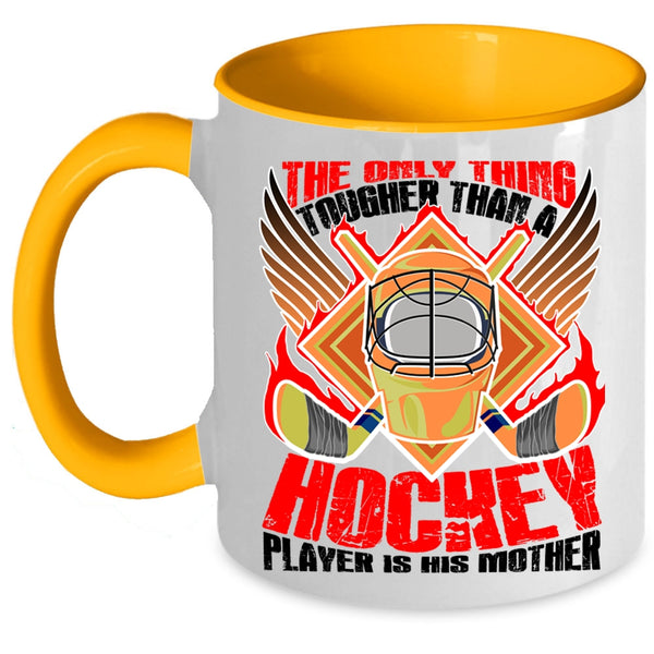 Mom And Son Coffee Mug, Hockey Player Is His Mother Accent Mug