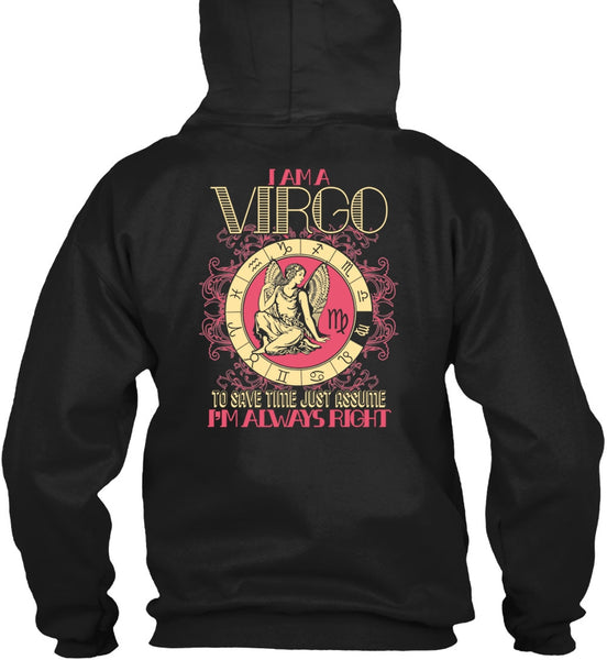I Am A Virgo T Shirt, I'm Always Right T Shirt