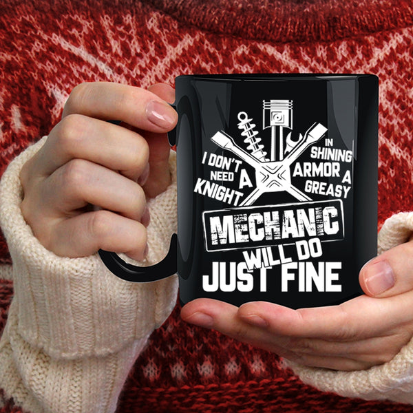 Mechanic Will Do Just Fine Coffee Mug, Funny Mechanics Coffee Cup