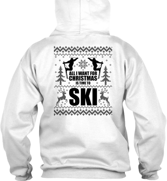 All I Want For Christmas Is Time To Ski T Shirt, I Love Skiing T Shirt