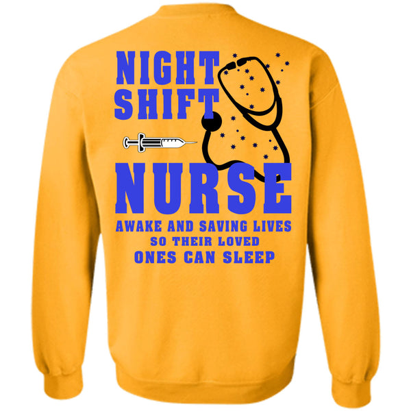 Being A Nurse T Shirt, Nurse Awake And Saving Lives Sweatshirt