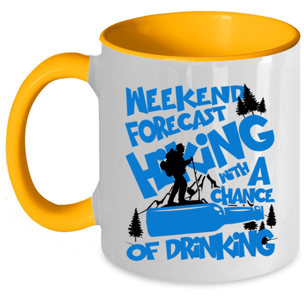 Chance Of Drinking Coffee Mug, Weekend Forecast Hiking Accent Mug