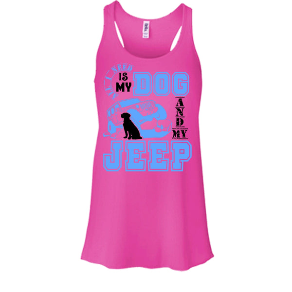 All I Need Is My Dog T Shirt, I Love My Jeep And Dog T Shirt, Awesome t-shirts