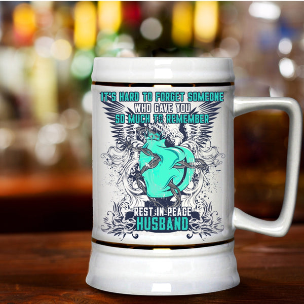 Cool Husband Beer Stein 22oz, It's Hard To Forget Someone Beer Mug