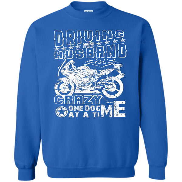Crazy One Dog At A Time T Shirt, Coolest Motorcycle Sweatshirt