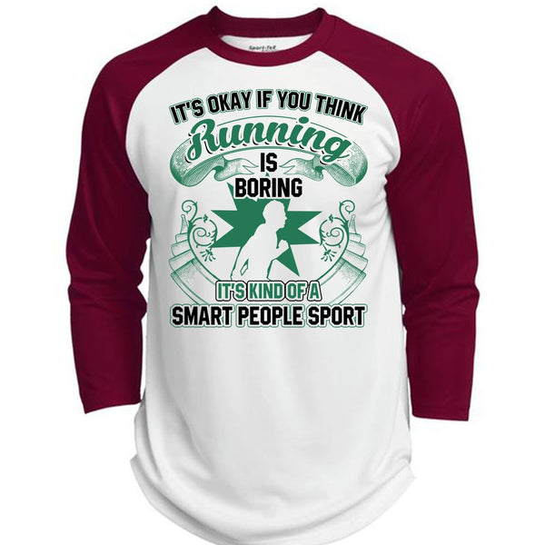You Think Running Is Boring T Shirt, I Love Running T Shirt, Awesome T-Shirts  (Polyester Game Baseball Jersey)