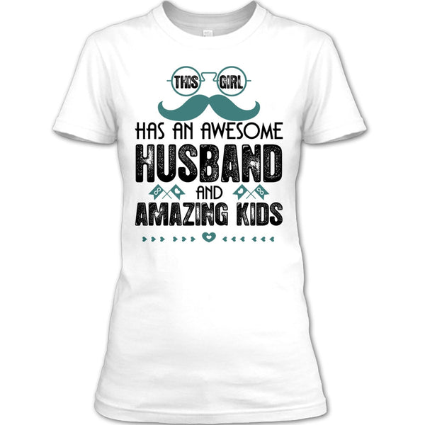 This Girl Has An Awesome Husband T Shirt, Amazing Kids T Shirt