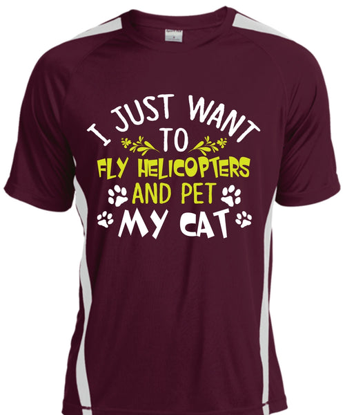 I Just Want To Fly Helicopters And My Cat T Shirt, Job T Shirt