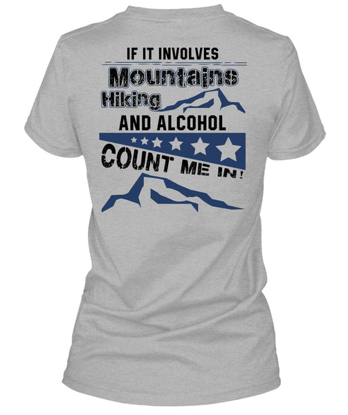 If It Involves Mountains Hiking T Shirt, I Love Hiking T Shirt