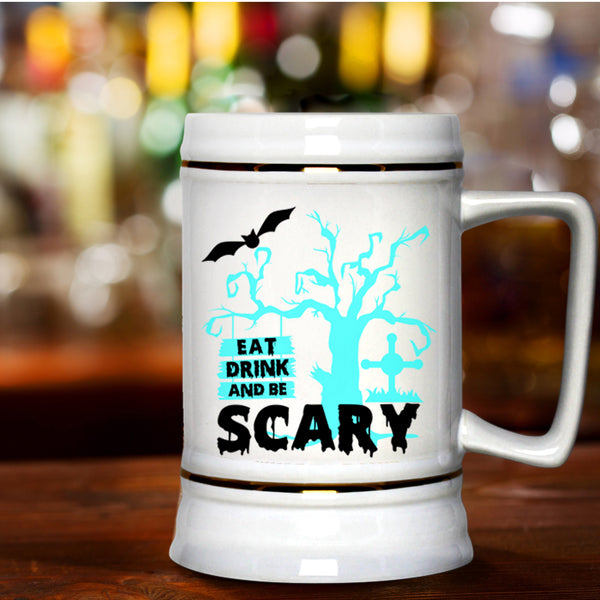 Cool Halloween Beer Stein 22oz, Eat Drink And Be Scary Beer Mug