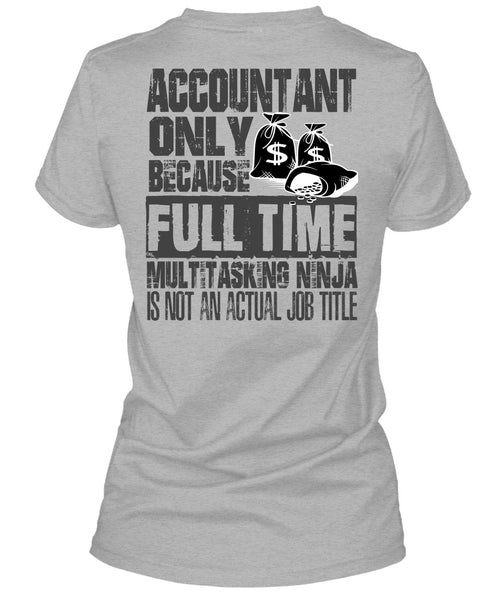 Accountant Only T Shirt, I Love Accountant T Shirt