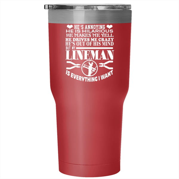 My Lineman Is Everything I Want Tumbler 30 oz Stainless Steel, I Love My Linemen Travel Mug