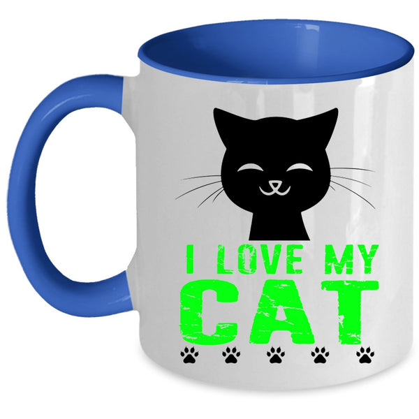 Cute Gift For My Daughter Coffee Mug, I Love My Cat Accent Mug