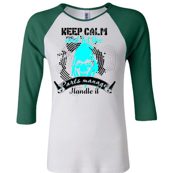 Let The Parts Manager Handle It T Shirt, I Love Manager T Shirt, Awesome T-Shirts