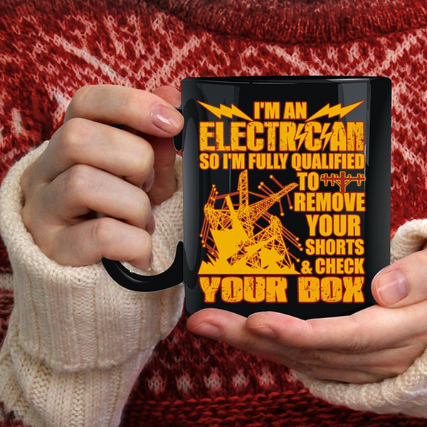 I'm An Electrician Coffee Mug, Awesome Gift For Electricians Coffee Cup