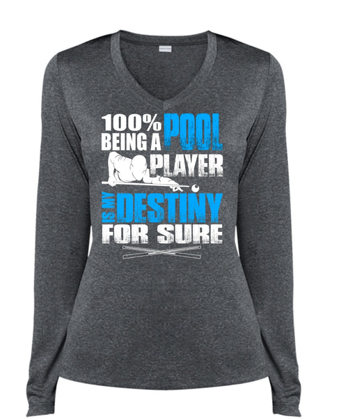 Being A Pool Player T Shirt, My Favorite T Shirt, Cool Shirt (Ladies LS Heather V-Neck)